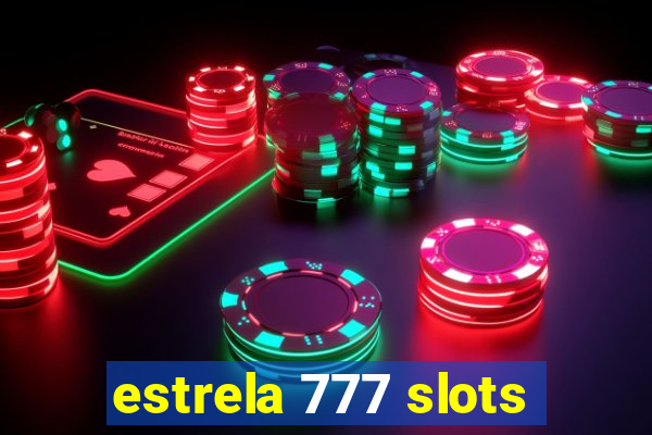 estrela 777 slots